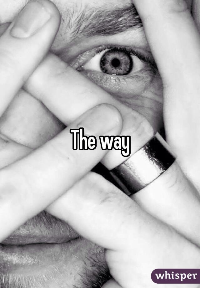 The way