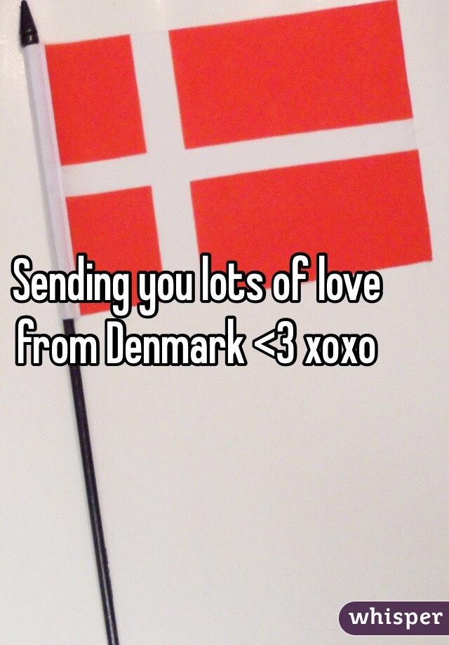 Sending you lots of love from Denmark <3 xoxo