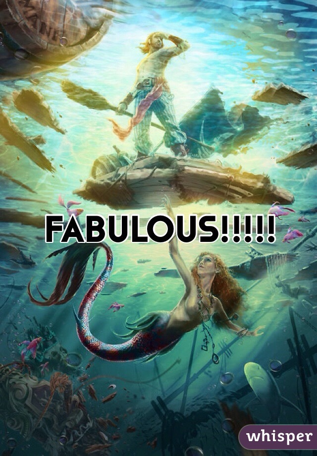 FABULOUS!!!!!

