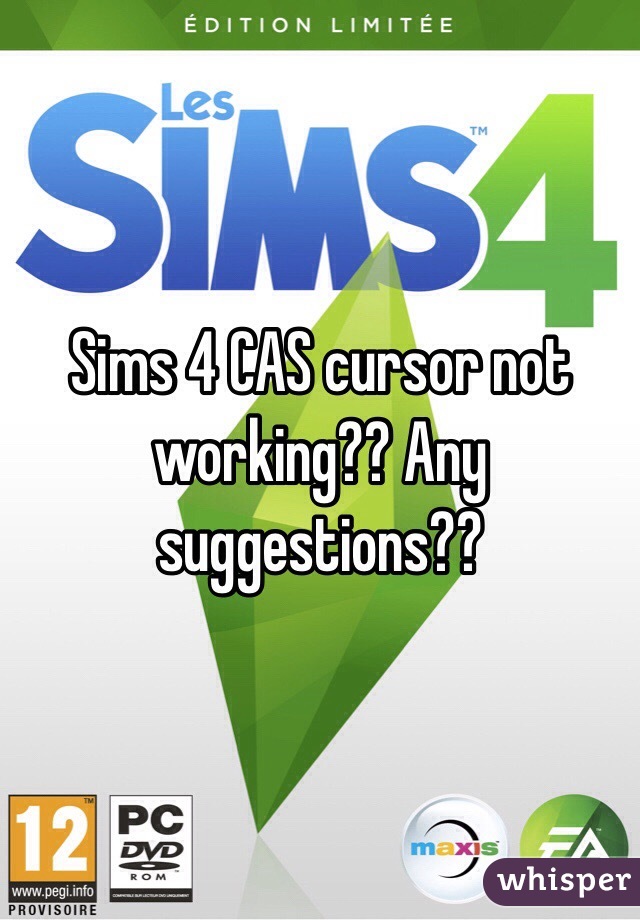 Sims 4 CAS cursor not working?? Any suggestions?? 