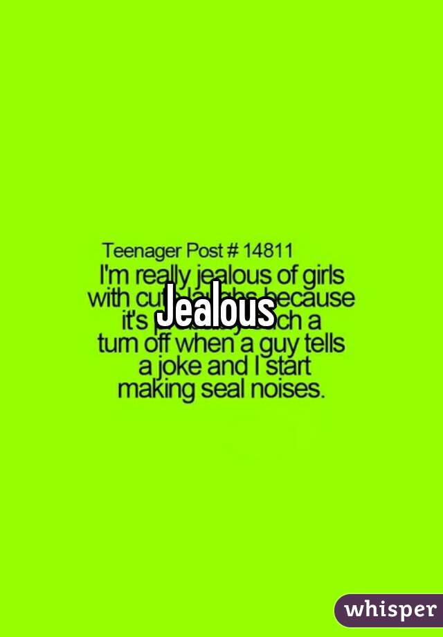 Jealous 