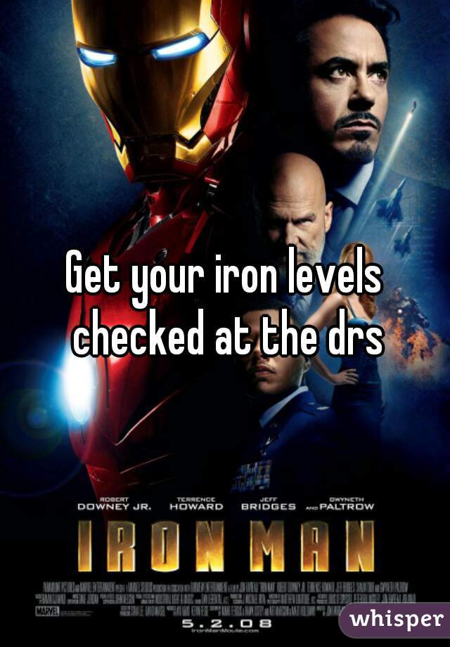 Get your iron levels checked at the drs