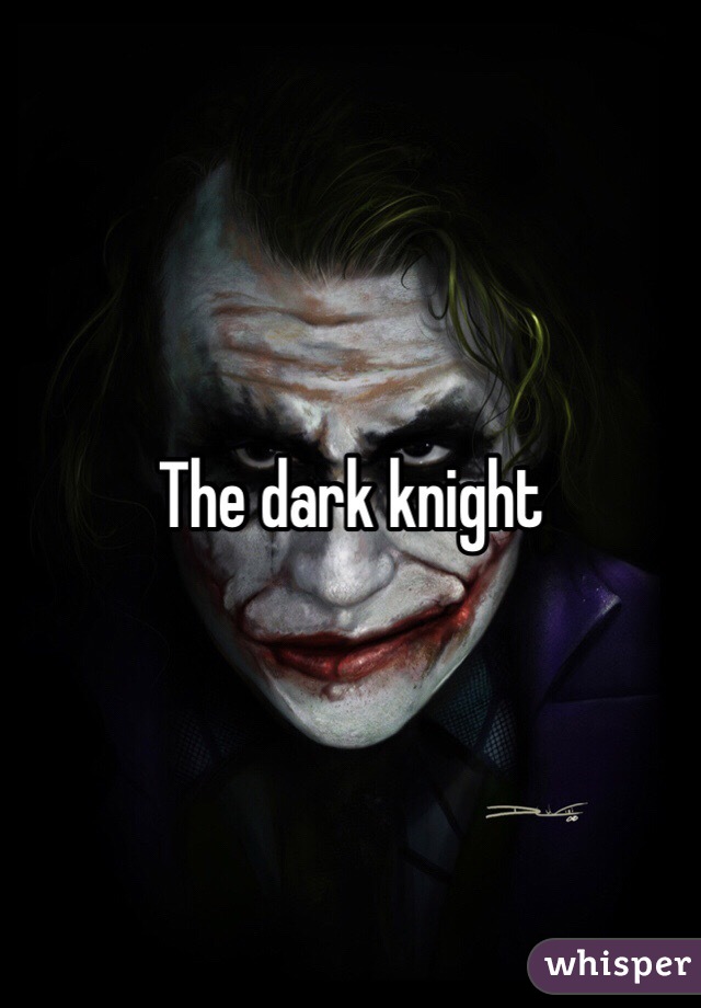 The dark knight 