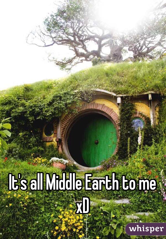 It's all Middle Earth to me xD
