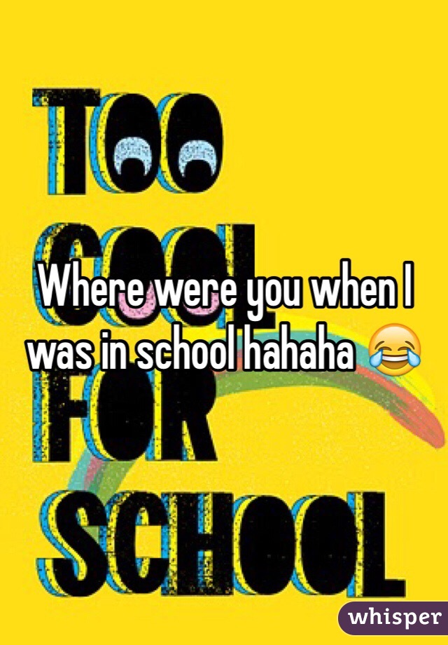 Where were you when I was in school hahaha 😂