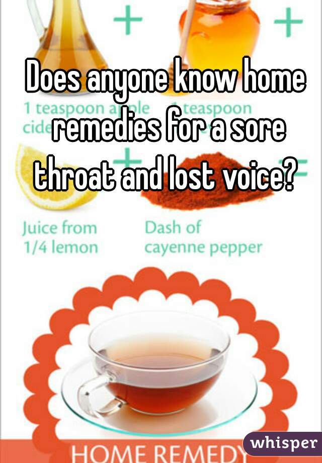 What are some natural remedies for a lost voice?