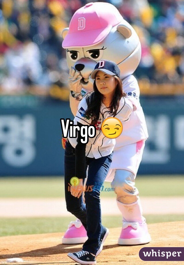 Virgo 😏