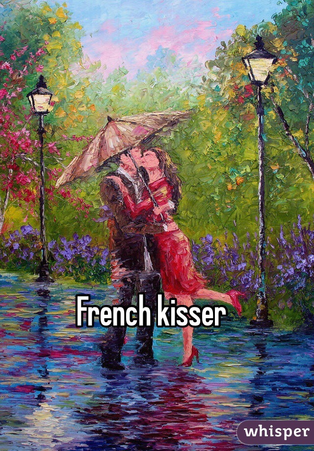 French kisser