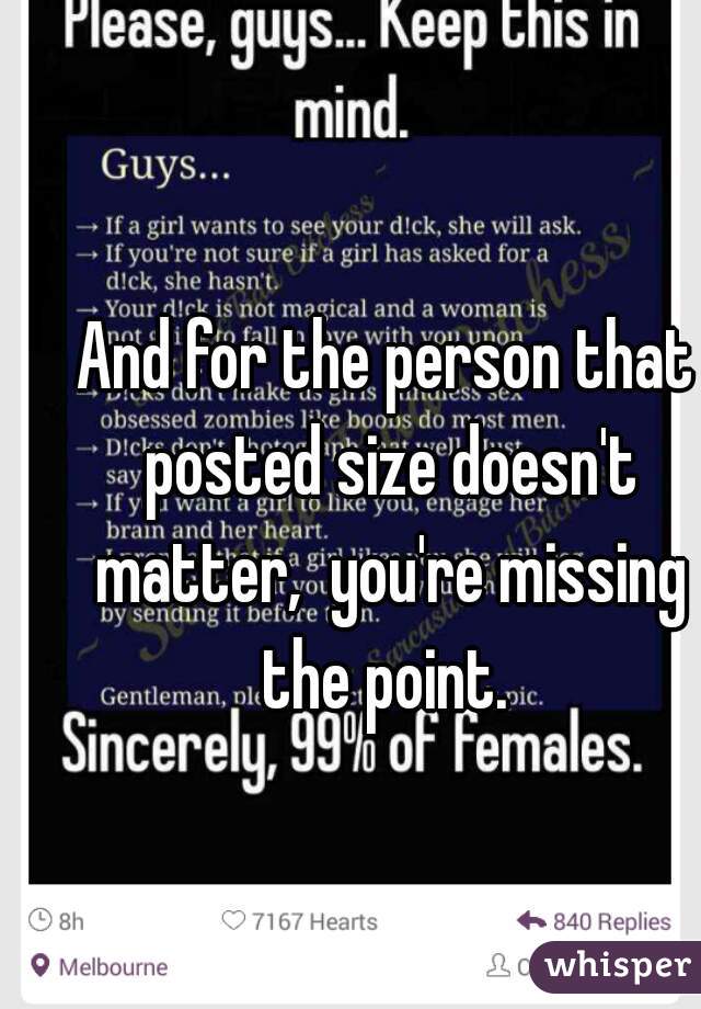 And for the person that posted size doesn't matter,  you're missing the point. 