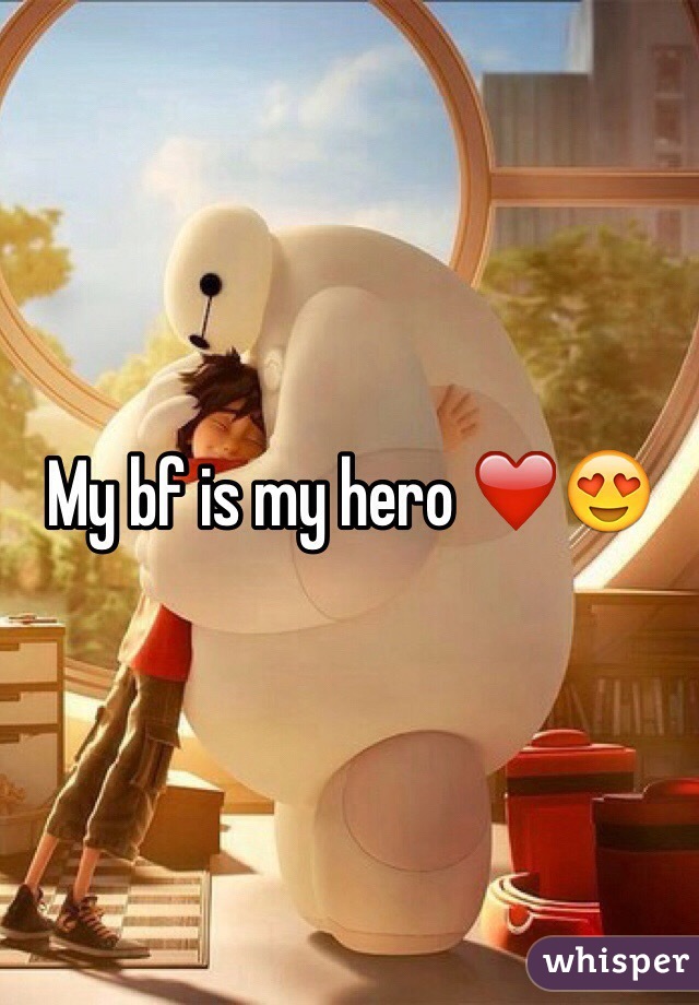 My bf is my hero ❤️😍
