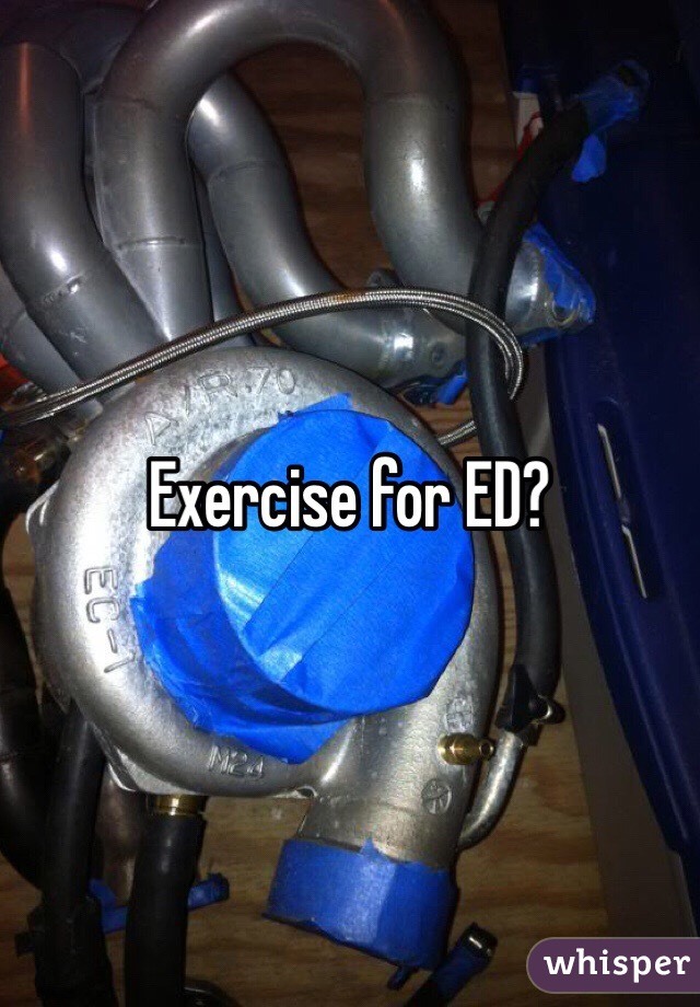 Exercise for ED?