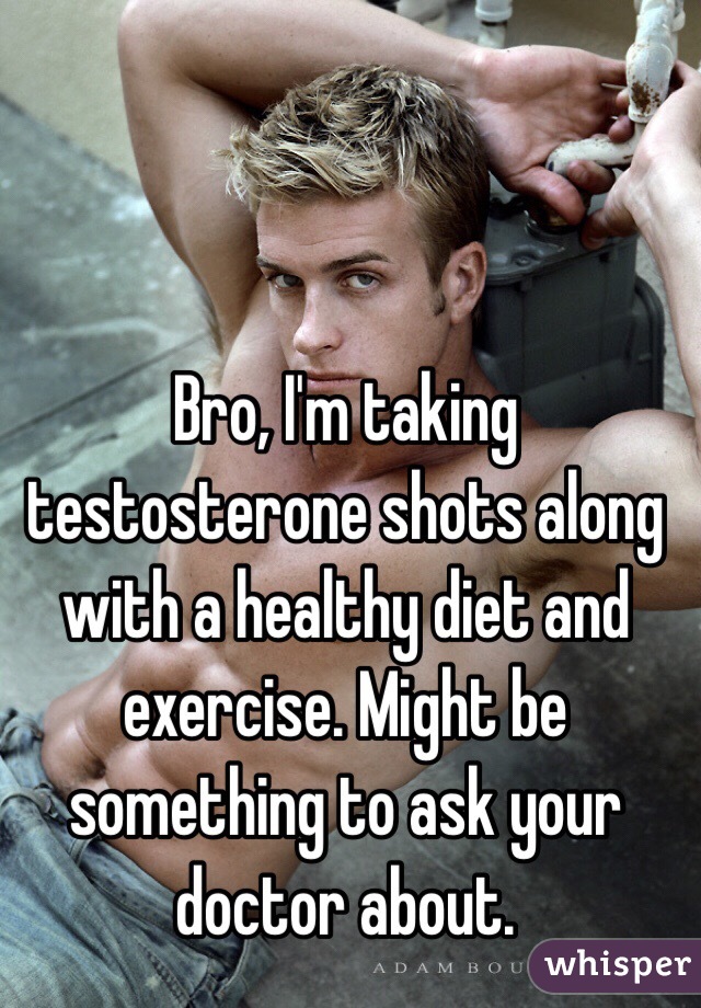 Bro, I'm taking testosterone shots along with a healthy diet and exercise. Might be something to ask your doctor about.