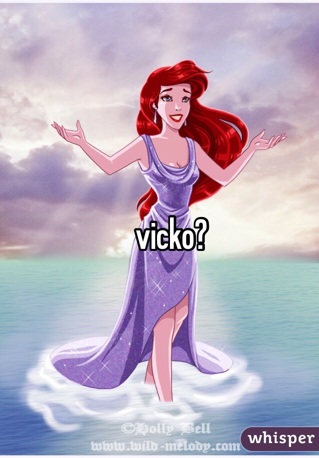 vicko?