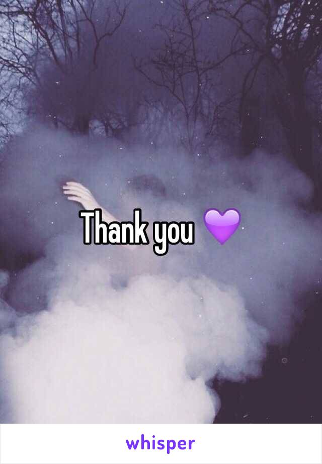 Thank you 💜