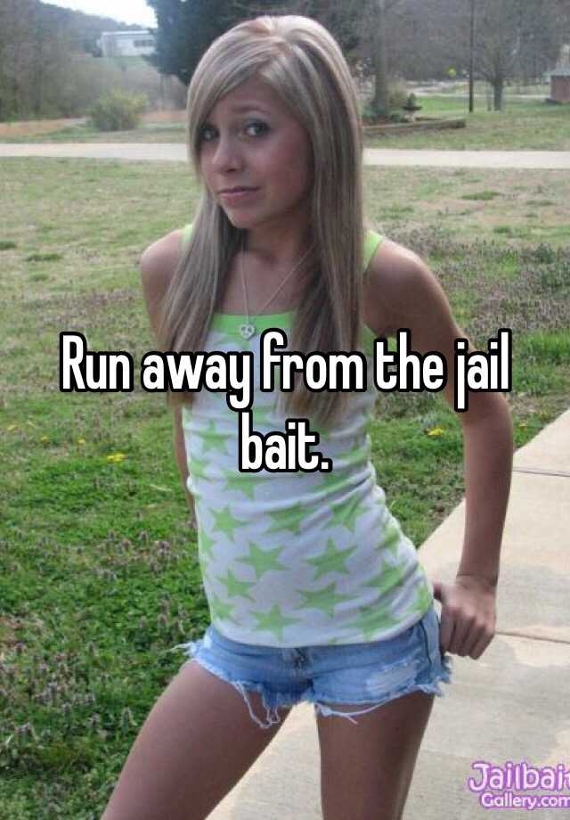 run-away-from-the-jail-bait