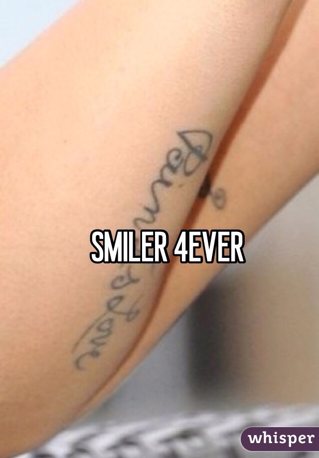 SMILER 4EVER