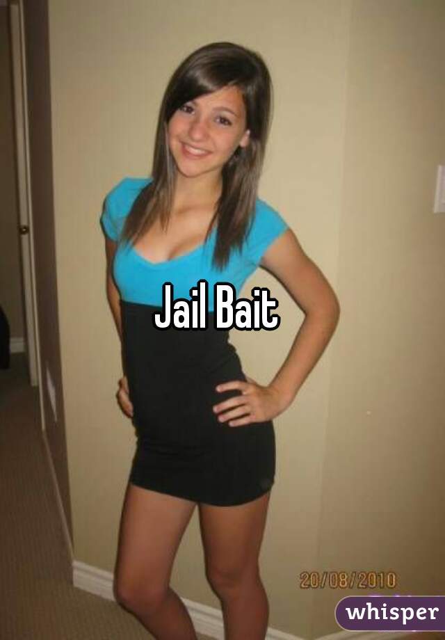 Jail Bait 