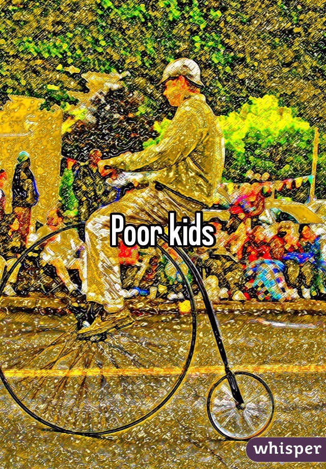 Poor kids