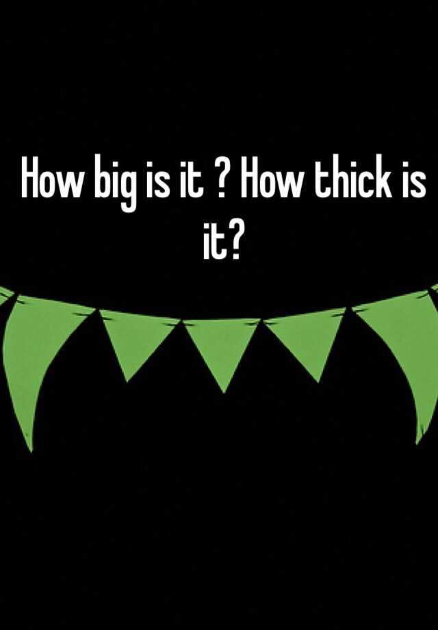 how-big-is-it-how-thick-is-it