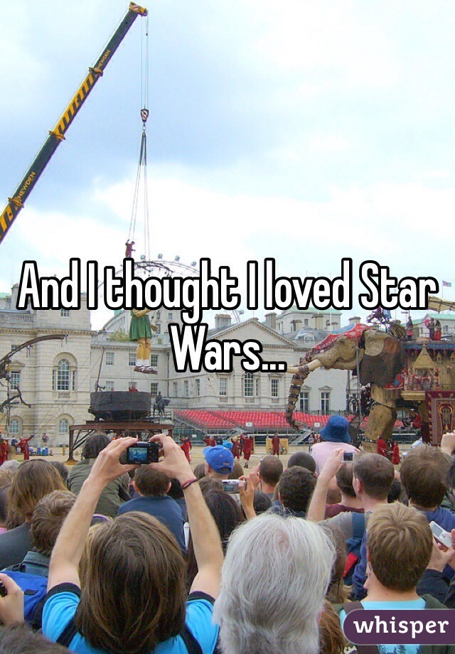 And I thought I loved Star Wars...