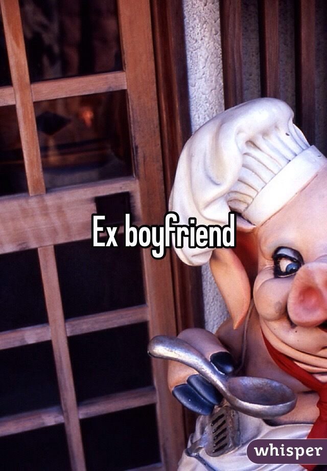 Ex boyfriend 