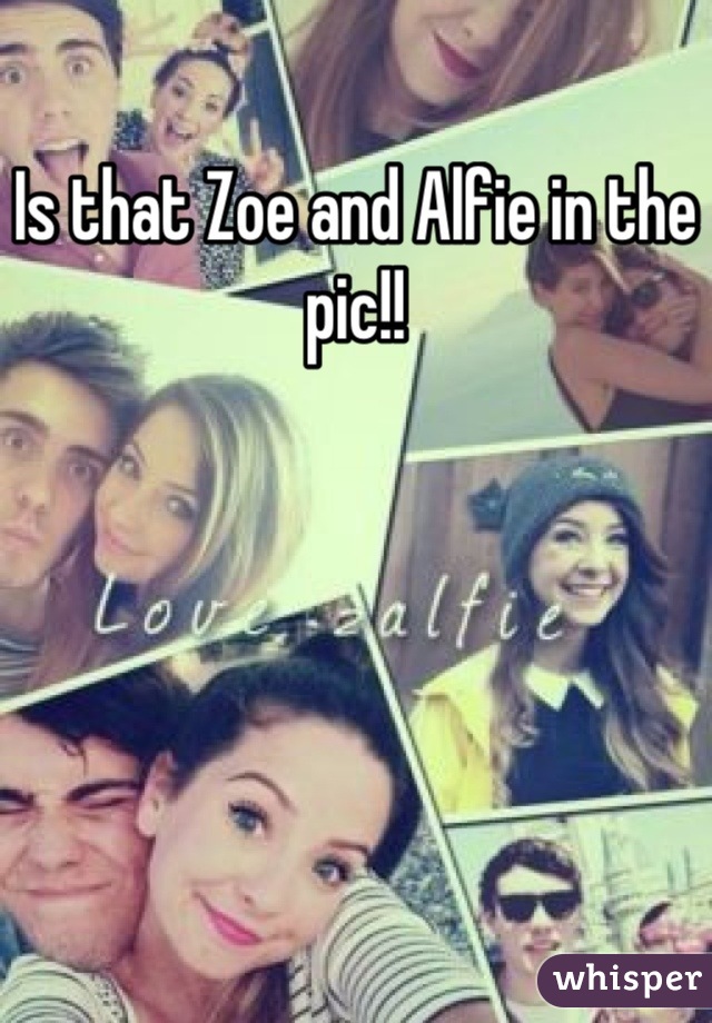 Is that Zoe and Alfie in the pic!!