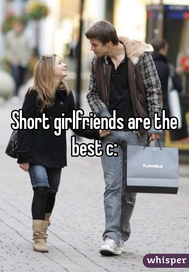 Short girlfriends are the best c: