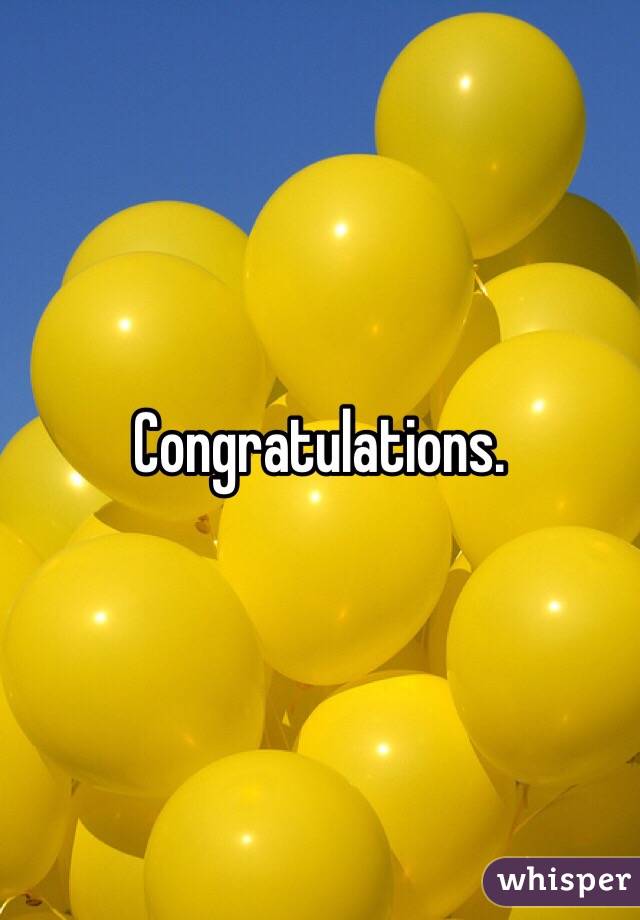 Congratulations. 