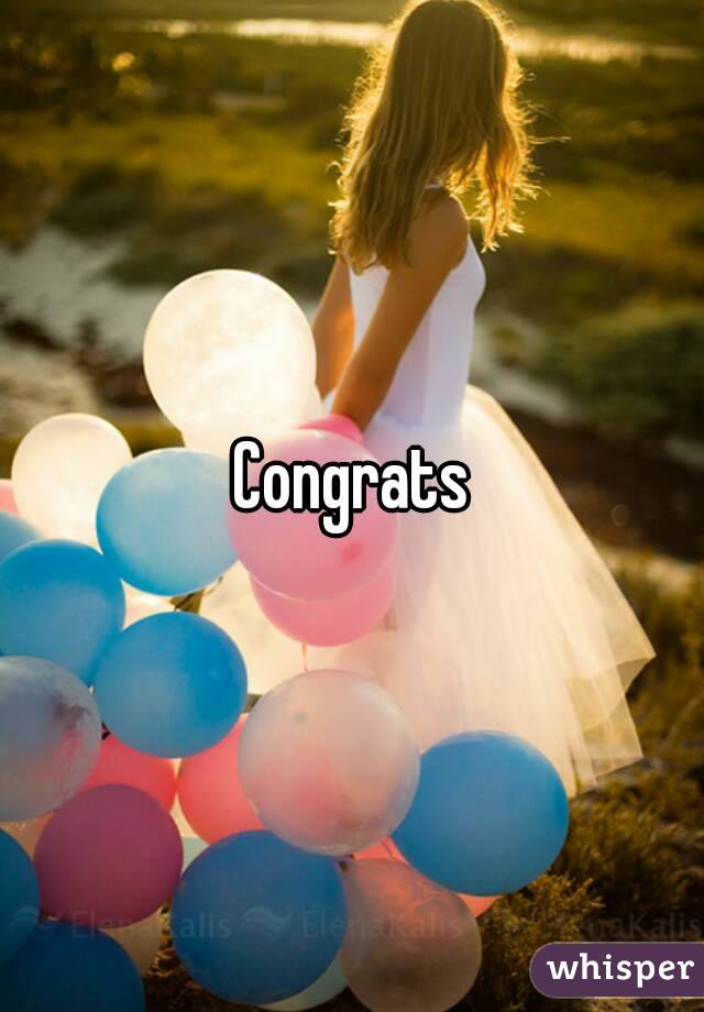 Congrats