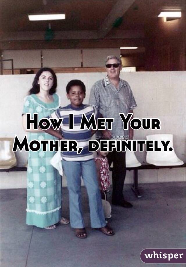 How I Met Your Mother, definitely.