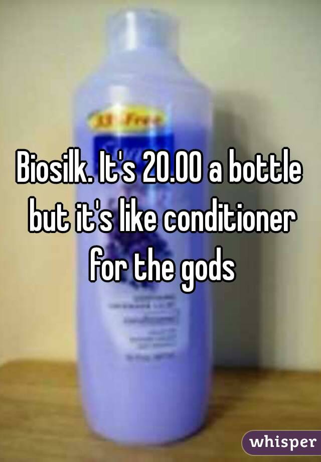 Biosilk. It's 20.00 a bottle but it's like conditioner for the gods