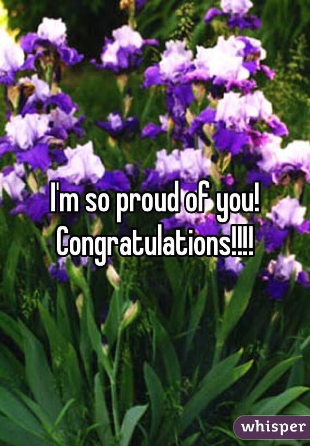 I'm so proud of you! Congratulations!!!! 