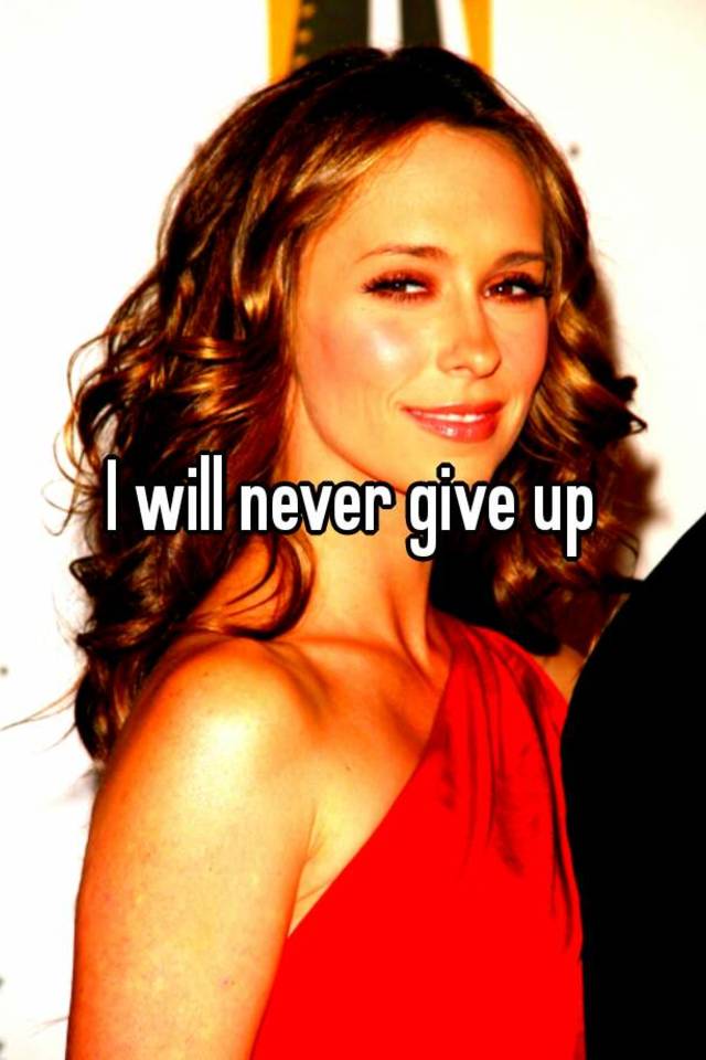 i-will-never-give-up