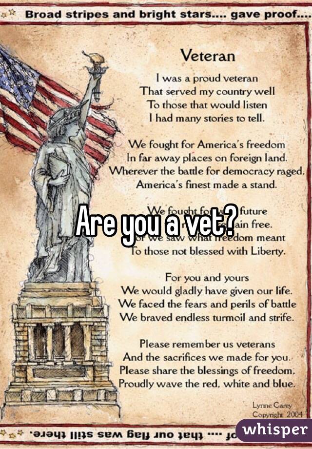 Are you a vet?