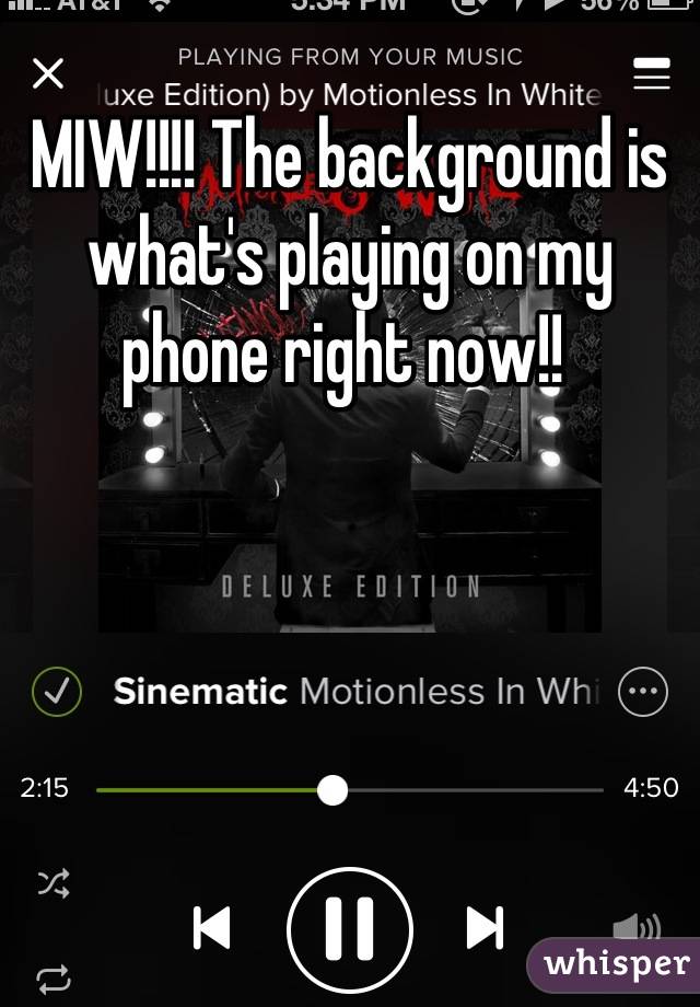 MIW!!!! The background is what's playing on my phone right now!! 