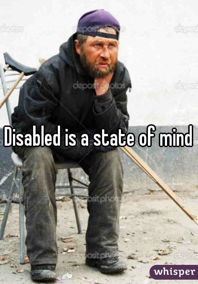 Disabled is a state of mind