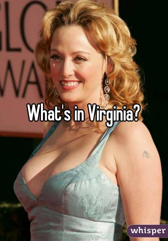 What's in Virginia?