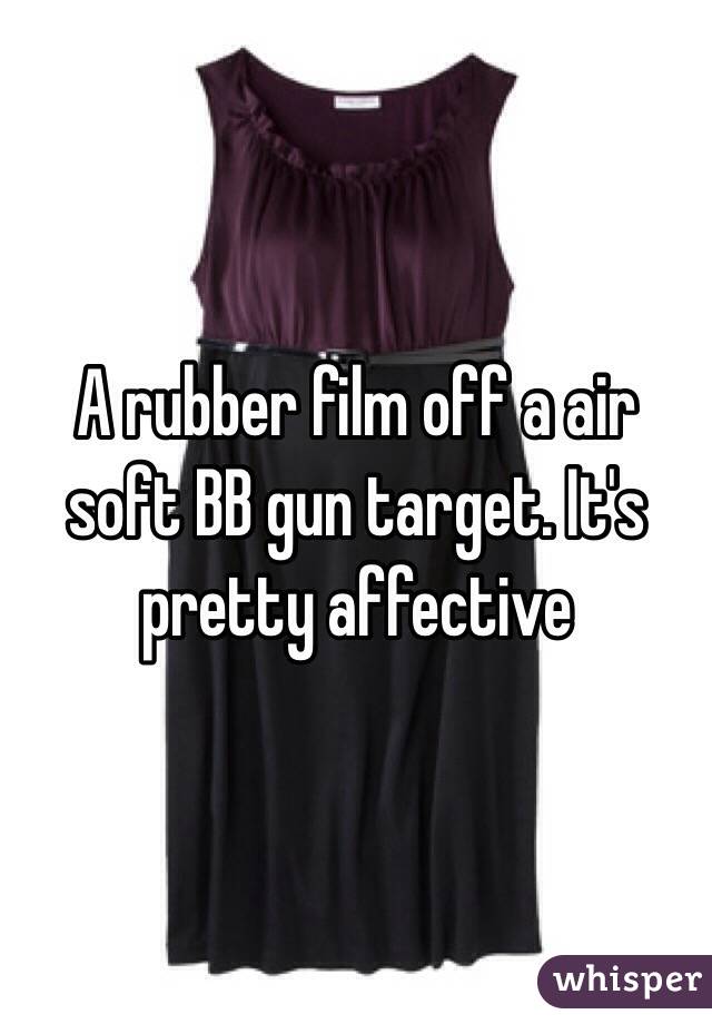 A rubber film off a air soft BB gun target. It's pretty affective