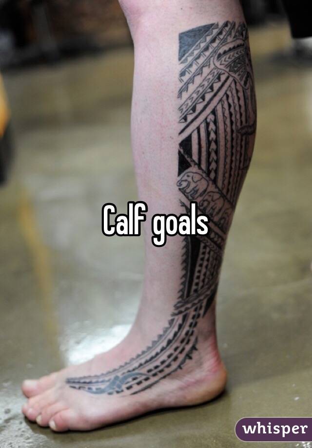Calf goals 