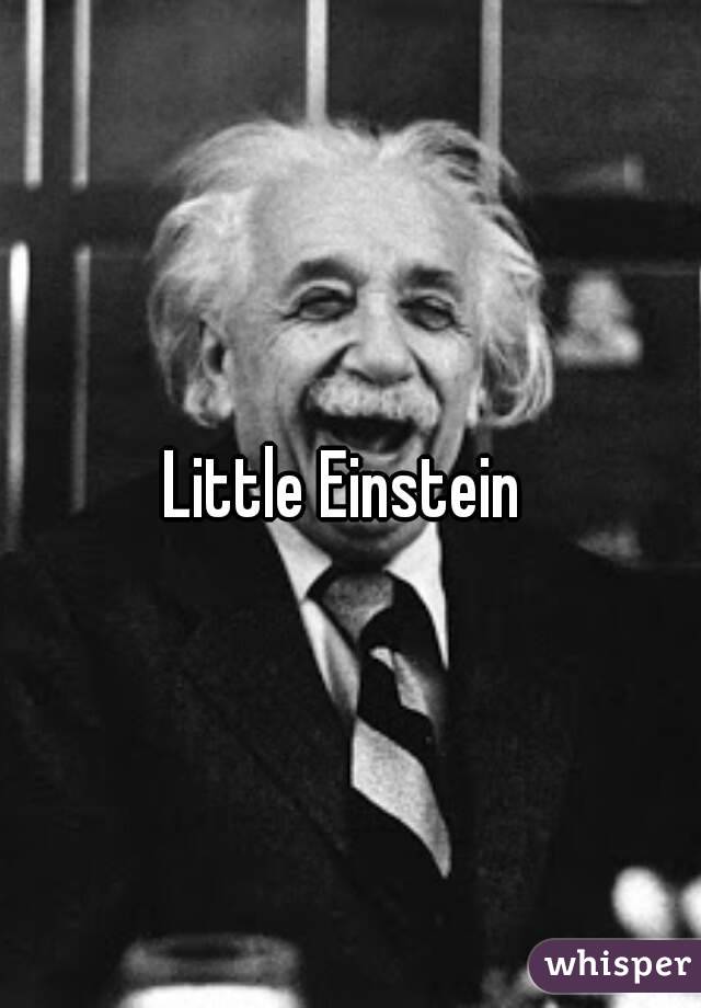 Little Einstein 