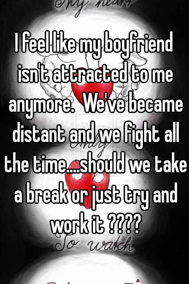 Why Am I Sad When My Boyfriend Isn T Around