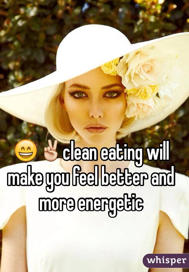 😄✌️clean eating will make you feel better and more energetic