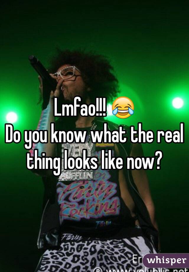 Lmfao!!! 😂
Do you know what the real thing looks like now?