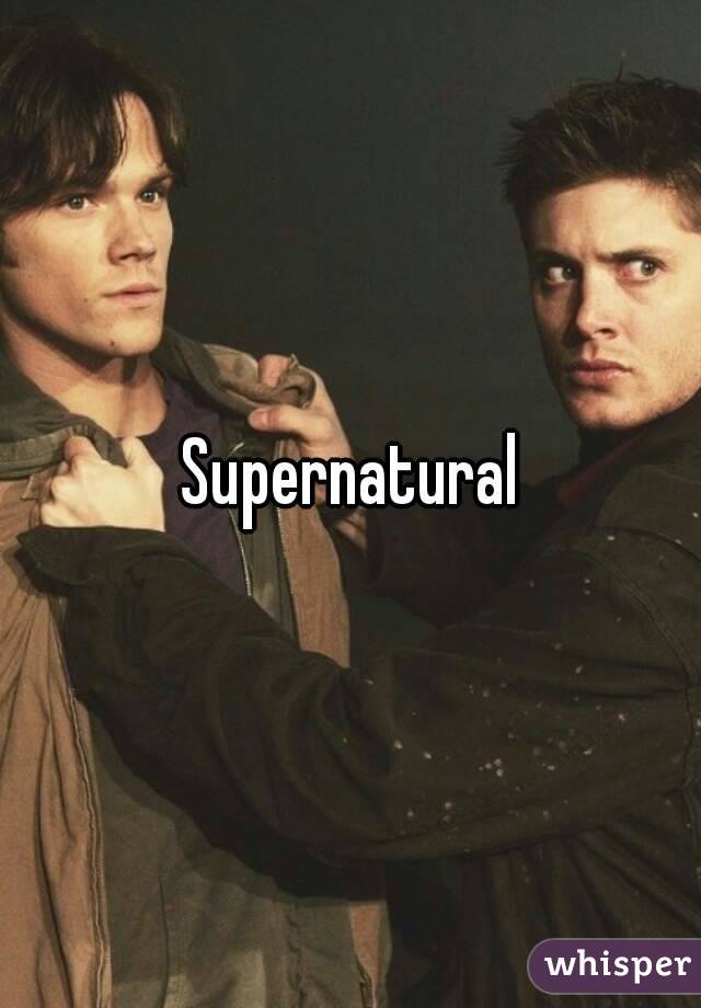 Supernatural
