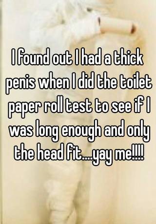 Toilet Roll Dick Test