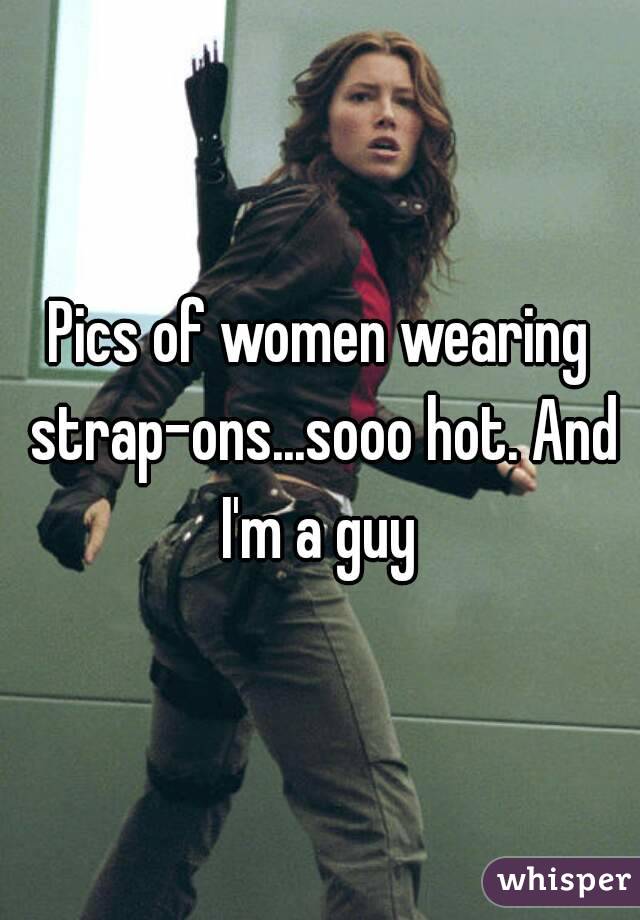 Pics Of Women Wearing Strap Ons Sooo Hot And Im A Guy
