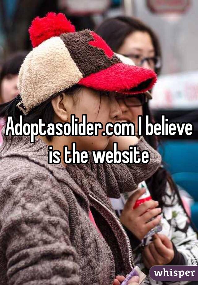 Adoptasolider.com I believe is the website