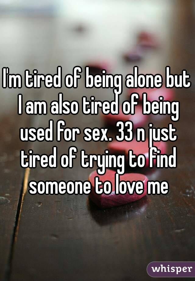 I M Tired Of Sex 4