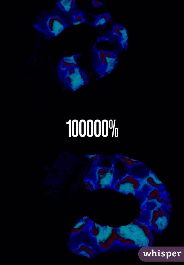 100000%