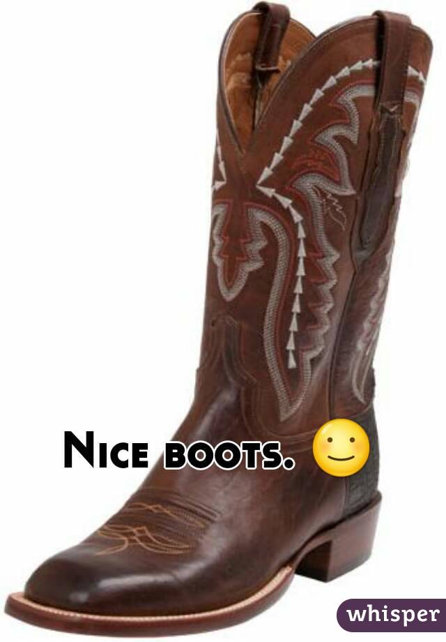 Nice boots. ☺ 